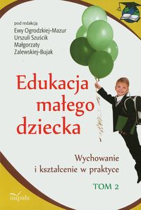 Edukacja małego dziecka Tom 2 -  - książka
