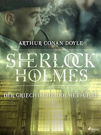 Der griechische Dolmetscher - Sir Arthur Conan Doyle  - ebook