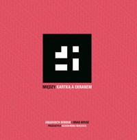 Między kartka a ekranem - Amaranth Borsuk - książka