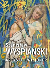 Stanisław Wyspiański Artysta i wizjoner - Ristujczina Luba - książka