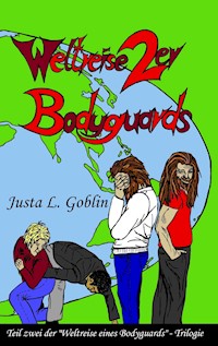 Weltreise 2er Bodyguards - Justa L. Goblin - ebook