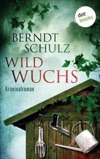 Wildwuchs - Berndt Schulz - ebook