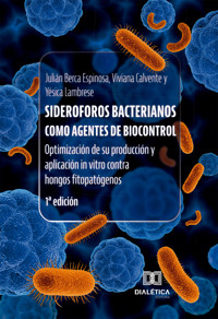 Sideroforos bacterianos como agentes de biocontrol - Julián Berca Espinosa - ebook
