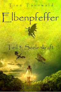 Elbenpfeffer - Tina Tannwald - ebook