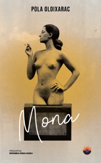 Mona - Pola Oloixarac - ebook