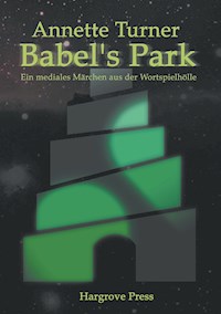 Babel's Park - Annette Turner - ebook