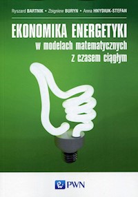 Ekonomika energetyki w modelach matematycznych z czasem ciągłym - Bartnik Ryszard, Buryn Zbigniew, Hnydiuk-Stefan Anna - książka