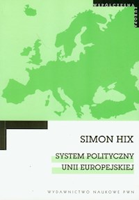 System polityczny Unii Europejskiej - Hix Simon - książka