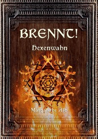 Brennt! - Margarethe Alb - ebook