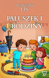 Paluszek i urodziny - część 12 - Lis Agnieszka - audiobook