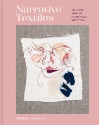 Narrative Textiles - Ailish Henderson - ebook