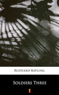 Soldiers Three - Rudyard Kipling - ebook