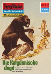 Perry Rhodan 1316: Die Kalydonische Jagd - Ernst Vlcek - ebook
