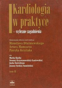 Kardiologia w praktyce wybrane zagadnienia Tom 2 - zbiorowa praca - książka