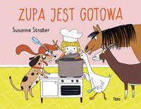 Zupa jest gotowa - Susanne Straßer - książka