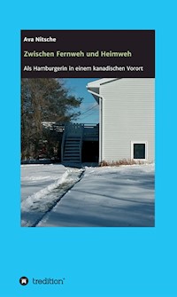 Zwischen Fernweh und Heimweh - Ava Nitsche - ebook