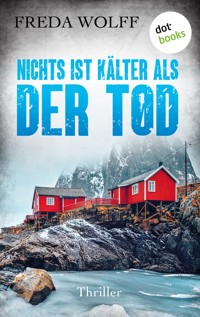 Nichts ist kälter als der Tod - Freda Wolff - ebook