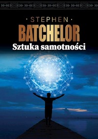 Sztuka samotności - Batchelor Stephen - książka