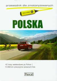 Polska Przewodnik dla zmotoryzowanych -  - książka