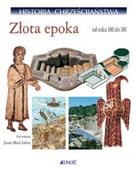 Historia chrześcijaństwa - Tom 2. Złota epoka od roku 180 do 381 - Juan María Laboa - ebook