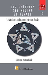 Los relatos del nacimiento de Jesús - Adrián Taranzano - ebook