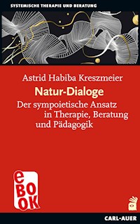 Natur-Dialoge - Astrid Habiba Kreszmeier - ebook