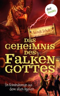 Das Geheimnis des Falkengottes - Berndt Schulz - ebook