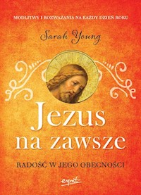 Jezus na zawsze - Sarah Young - książka