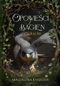 Opowieści z Bagien Tom 3 - Kwiecień Magdalena - książka