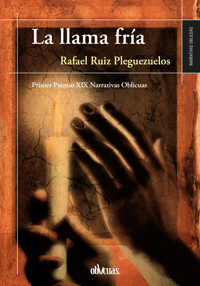 La llama fría - Rafel Ruiz Pleguezuelos - ebook