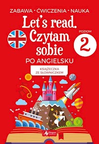 Let's read Czytam sobie po angielsku - poziom 2 - Paszylk Bartłomiej - książka