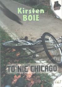 To nie Chicago - Kirsten Boie - ebook