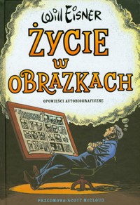 Życie w obrazkach - Eisner Will - książka