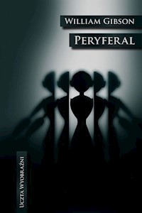 Peryferal - William Gibson - ebook + książka