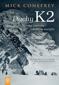 Duchy K2. - Conefrey Mick - książka