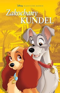 Klasyczne baśnie Disneya Zakochany kundel -  - książka