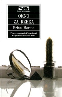Okno za rzeką - Brian Morton - ebook