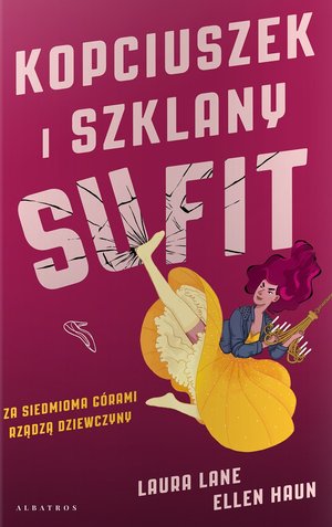 Kopciuszek i szklany sufit - Ellen Haun, Laura Lane - ebook + audiobook + książka