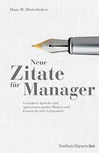 Neue Zitate für Manager - Hans H. Hinterhuber - ebook