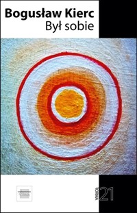 Był sobie - Bogusław Kierc - książka