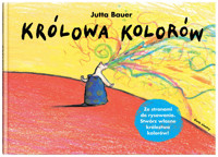 Królowa kolorów - Jutta Bauer - książka