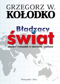 Błądzący świat - Kołodko Grzegorz W. - książka