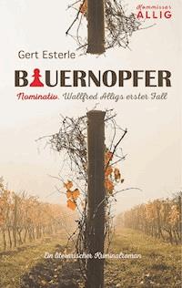 Bauernopfer - Gert Esterle - ebook