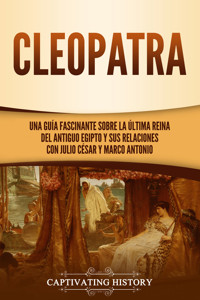 Cleopatra - Captivating History - ebook