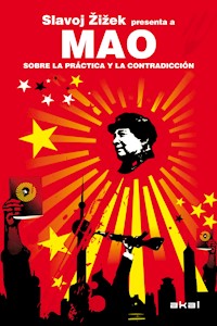 Mao. Sobre la práctica y la contradicción - Slavoj Zizek - ebook