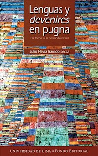 Lenguas y devenires en pugna - Julio Hevia Garrido Lecca - ebook