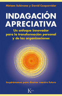 Indagación apreciativa - Miriam Subirana - ebook