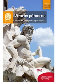 Włochy północne Wszystkie drogi prowadzą do Rzymu -  - książka