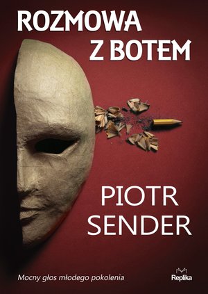 Rozmowa z Botem - Piotr Sender - książka