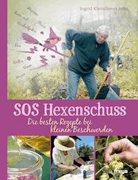 SOS Hexenschuss - Ingrid Kleindienst-John - ebook